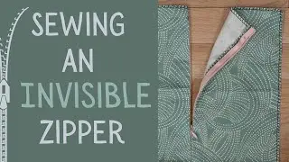 How to Sew an Invisible Zipper - Updated