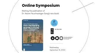 Online Symposium: Thy Father’s Instruction by Dr. Naomi Feuchtwanger-Sarig