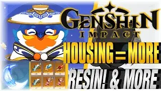 HOUSING COMES WITH MORE RESIN, ARTIFACT XP & MORE!!!!! | Genshin Impact | [1.5 NEWS]
