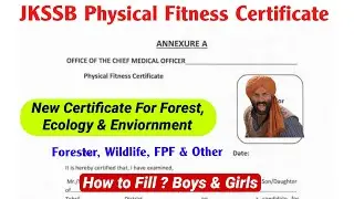 JKSSB Physical Fitness Certificate : Forestor, Wildlife Guard, FPF Guard, Inspector, Field Assistant