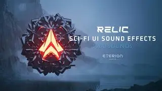 RELIC - Sci-Fi UI Sound Effects (Trailer)