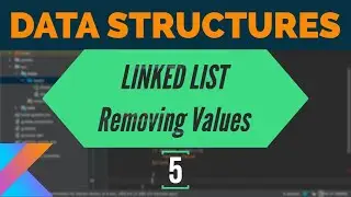 Data Structures in Kotlin - Linked List Removing Values