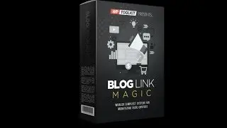 Blog Link Magic Demo & OTO: The Fastest Way To Cash In On Our Blog Content