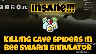 Killing cave spiders in bee swarm simulator