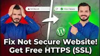 Fix Not Secure! How to Get Free SSL for WordPress Website | Install Free SSL Certificate 