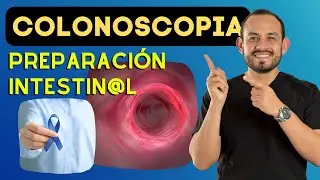 7 Datos Importantes Sobre La Colonoscopia (Resumen)