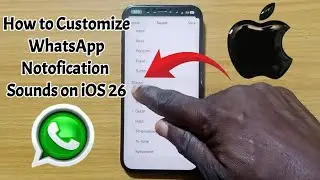 How to Customize WhatsApp Notifications Sounds on iPhone (iOS26)