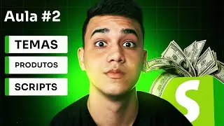 AULA 02 | CRIANDO LOJA DE DROPSHIPPING DO ZERO AOS 100K