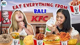 Everything We Ate At KFC In Bali | Exploring Bali