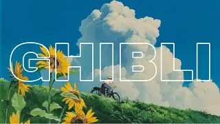 The Beauty of Ghibli