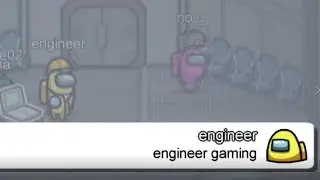The Among Us Engineer Experience