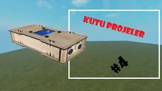 [Uzun Süreden Sonra] Kutu Projeler #4