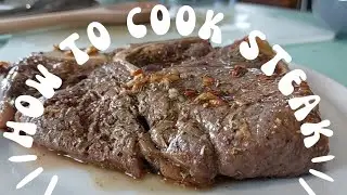 How to Cook Steak: A Beginner's Guide