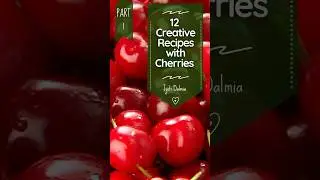 Part 1🍒✨ 12 Delicious Cherry Recipes You Must Try! ✨🍒