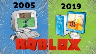 Развитие РОБЛОКСА  2005-2019 | Roblox