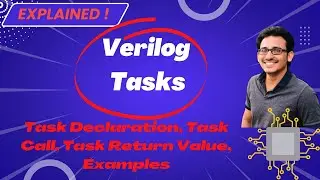 Verilog HDL Crash Course | Verilog Task (with Examples) | Module #11 | VLSI Excellence | Do 👍 & 🔕