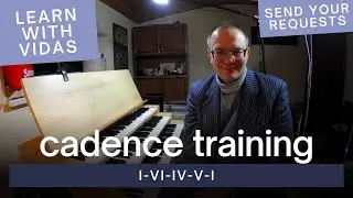Learn with Vidas - Cadence Training: I-VI-IV-V-I | 2024-11-10