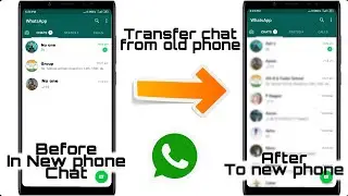 How to Transfer all Whatsapp Chat from Old phone to New phone| by technical tauhid
