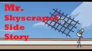 Mr. Skyscraper Side Story ( Henry Stickmin Collection )