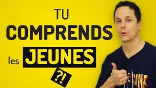 Langage des Jeunes Français: TOP 11 des Expressions à Connaître! (2021) 🤩