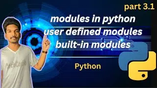 Modules in Python | User-defined modules | built-in modules | 