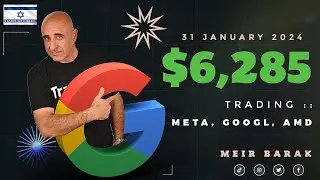 Live Day Trading Stocks - Earning $6,285 trading META, GOOGL, AMD on January 31st, 2024.