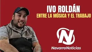 Ivo Roldán, entre la música y el trabajo