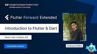 Introduction to Flutter and Dart - Flutter Forward Extended