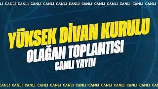 Kulübümüzün Yüksek Divan Kurulu Olağan Toplantısı