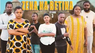 ZENA NA BETINA Episode 3.