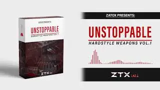 Zatox Presents : UNSTOPPABLE HARDSTYLE WEAPONS Vol.1