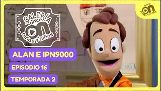Galería Once Niñas y Niños. Temporada 2, episodio 16. Alan e IPN9000 presentan...