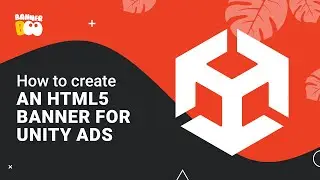 How to create an HTML5 banner for Unity ads in BannerBoo