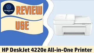 HP DeskJet 4255e 4220e All In One printer Review