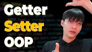 PHP Object Oriented Programming - Lesson 6: Getter and Setter in OOP
