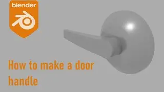 How to Make a Metal Door Handle in Blender