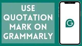 How to Use Quotation Mark on Grammarly 2024 | Quotation Mark Use on Grammarly