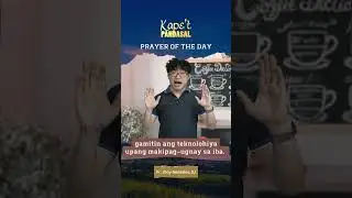 Prayer of the Day | Kape't Pandasal | August 26, 2024 | Fr. Jboy Gonzales, SJ