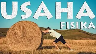 FISIKA : USAHA