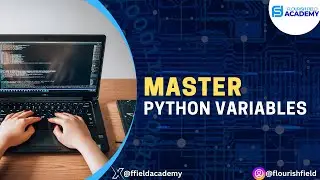Python Variables Explained Simply (and Why You Should Care) | Flourish Field Academy