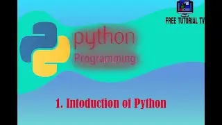 1  Introduction of Python. What is Python? When Python is Born?