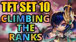 NEW PATCH TODAY - TFT SET 10 RANKED GAMES!!! | Teamfight Tactics Set 10