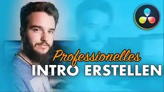 Intro erstellen | Davinci Resolve Tutorial | Deutsch