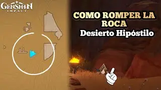 CÓMO ROMPER LA ROCA en el DESIERTO HIPÓSTILO ✅
