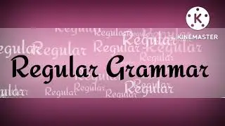 Regular Grammar