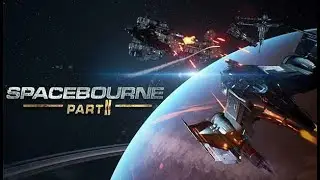 Talsar Plays: SpaceBourne 2 / Take 2