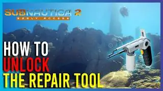 Subnautica 2 - How To Unlock The Repair Tool