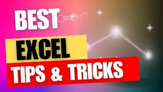 Best Excel Tips and Tricks