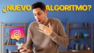 Algoritmo de Instagram 2025: Descubre los cambios más importantes