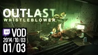 #ScreamADay 3: Finishing Outlast #StreamADay (Day 303) - 1 / 3